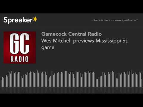 Wes Mitchell previews Mississippi St, game