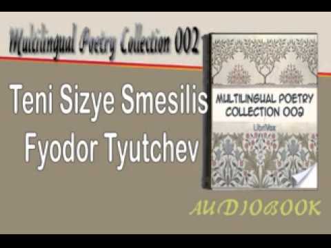 Teni Sizye Smesilis' Fyodor Tyutchev Audiobook Poetry