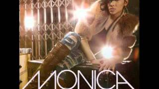 Monica - Here I Am Remix Ft. Trey Songz