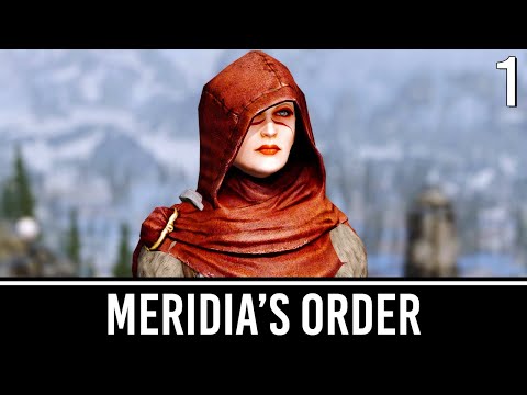 Meridia's Order - New Faction & Questline | Skyrim Mods