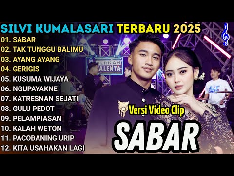 SABAR - SILVY KUMALASARI FULL ALBUM TERBARU 2025 || BERKAH TALENTA TERBARU 2025