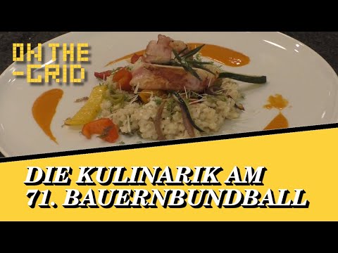 Feiern bis der Hahn kräht - Die Kulinarik am 71. Steirischen Bauernbundball - On The Grid Ep: 238