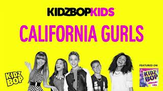 KIDZ BOP Kids Ft. Mini Pop Kids- California Gurls (Pseudo Video) [KIDZ BOP 18]