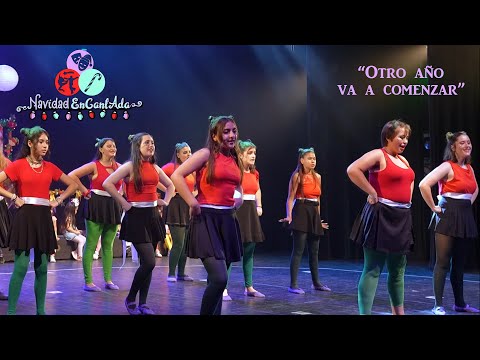 Otro año va a empezar  - Navidad Encantada 2023 - Función 2