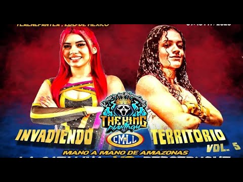 PERSEPHONE VS LA CATALINA. MANO A MANO DE AMAZONAS ( Lucha Completa )