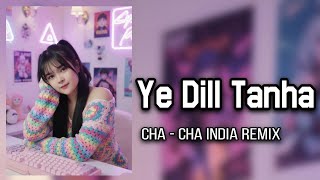 Download lagu YE DILL TANHA - Cha Cha India Remix Terbaru ( Arjhun Kantiper ) 2 Putri Sound 🌴 mp3 Download lagu YE DILL TANHA - Cha Cha India Remix Terbaru ( Arjhun Kantiper ) 2 Putri Sound 🌴 mp3