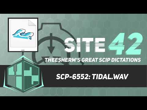 SCP-6552: Tidal.wav