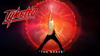 Download lagu Tyketto - The Brave mp3