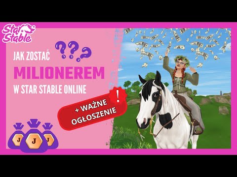 Od ZERA do MILIONERA w Star Stable! - Moje sposoby na zarabianie  szylingów w SSO