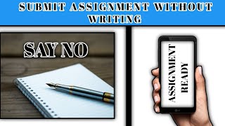 SUBMIT ASSIGNMENT WITHOUT WRITING - IN TAMIL
