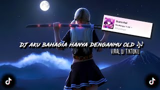 Download lagu DJ AKU BAHAGIA HANYA DENGANMU OLD 🎶 sounds 𝙃𝙞𝙧𝙤𝙒𝙖𝙣𝙜𝙮𝙮 `𝖿𝗍 𝗚𝗚 (slowed & reverb) dj old viral tiktok❗ mp3