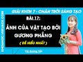 Khoa học tự nhiên Lớp 7 Bài 17: Ảnh của vật tạo bởi gương phẳng - Trang 86, 89 - Chân trời sáng tạo