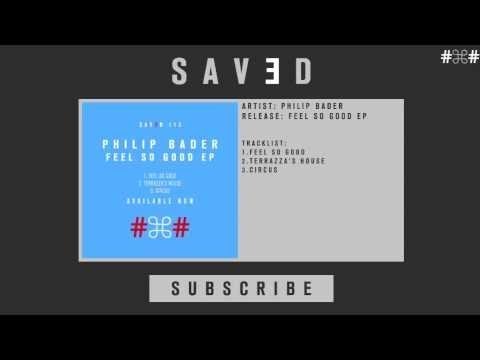 Philip Bader - Terrazza’s House (Original Mix)