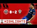90-SECOND HIGHLIGHTS: Sheffield United 0-2 Southampton | Premier League