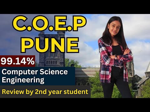 COEP - College of engineering Pune review | cs in COEP | COEP cut-off