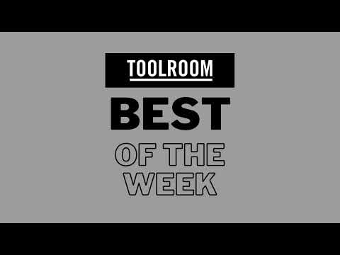 Toolroom Best of the Week 2024-05-23