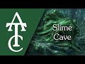 RPG D D Ambience Slime Cave Slime Ooze Mould