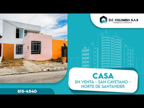 VENTA DE CASA EN SAN CAYETANO - NORTE DE SANTANDER