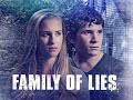 Family of lies 2021 full movie Based on a true story