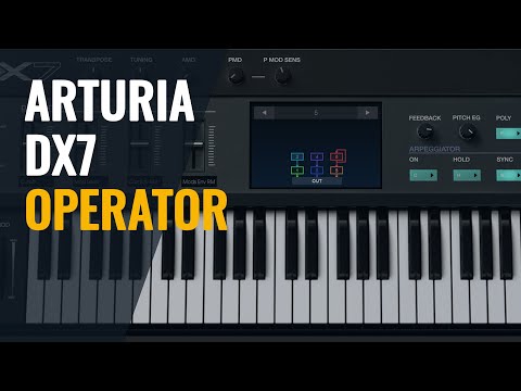 Arturia DX7 tutorial - Operator (1/6)