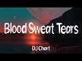 DJ Chart Blood Sweat Tears