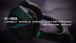 Download lagu K-391 - Lonely World (feat. Victor Crone) [Nexmark Remix] mp3