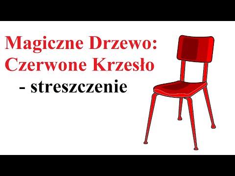 Magiczne Drzewo: Czerwone Krzesło - Streszczenie