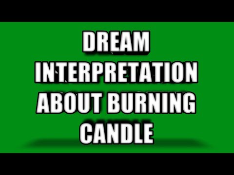 Dream interpretation About burning candle