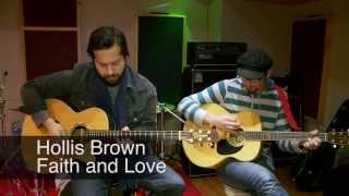 Hollis Brown-Faith And Love: Unplugged (StageBuddy Exclusive!)