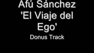 Afú Sánchez - Donus Track - El Viaje del Ego