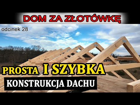 Więźba samemu - Montaż szybkiej i łatwej więźby dachowej - konstrukcja dachu w 2 dni ! Odcinek 28