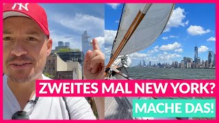 Zweites Mal New York? Must-Do, Eat & See!