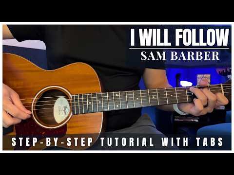 I Will Follow - Sam Barber