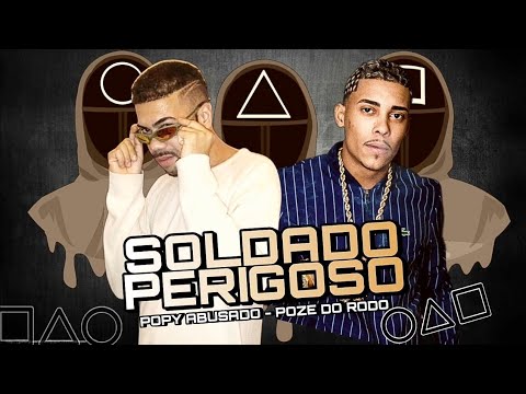 🔵 BREGÃ FUNK 2021 MC POPY ABUSADO, MC POZE DO RODO - SOLDADO PERIGOSO (bregãfunk)