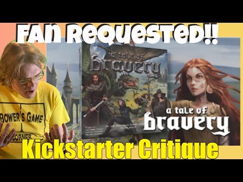 A Tale of Bravery (Relaunch) - Kickstarter Critique Review