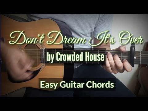 Don't Dream It's Over - Crowded House Guitar Chords (Guitar Tutorial)