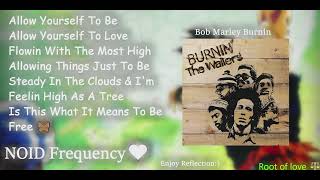 {50688Hz Sampke &amp; Stereo} Bob Marley - Hallelujah Time {True 396Hz With 432Hz Video Pixels}