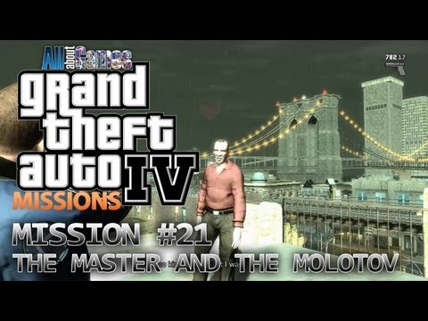 Grand Theft Auto IV - Mission#21[The Master and the Molotov]
