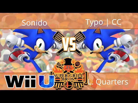 Super Grill Bros - Sonido (Sonic) vs Typo | CC (Sonic) - Smash 4 L. Quarters