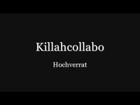 Killahcollabo - Hochverrat