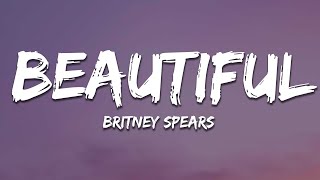 Britney Spears - (Drop Dead) Beautiful (Lyrics)