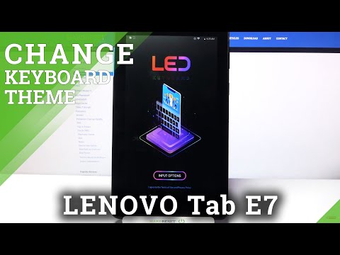 How to Download and Apply LED Keyboard in Lenovo Tab E7 - Add Extraordinary Keyboard