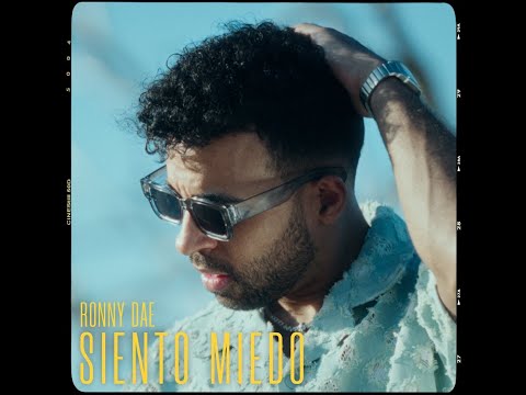 Ronny Dae-Siento Miedo [video oficial]