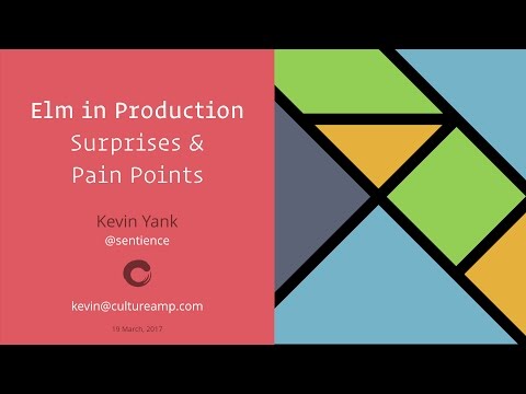 Elm in Production: Surprises & Pain Points