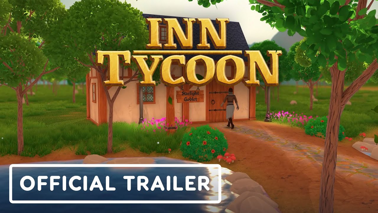 Inn Tycoon - Official Launch Trailer