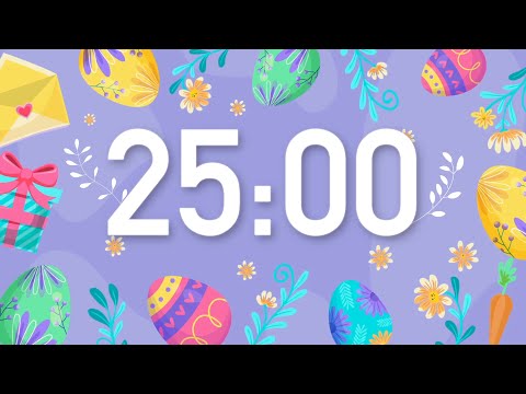 25 Minute Easter Timer With Happy Music 4k