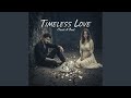 Timeless Love Original