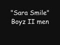 "Sara Smile" Boyz II Men version
