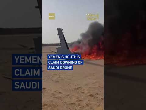 Yemen's Houthis claim downing of Saudi drone