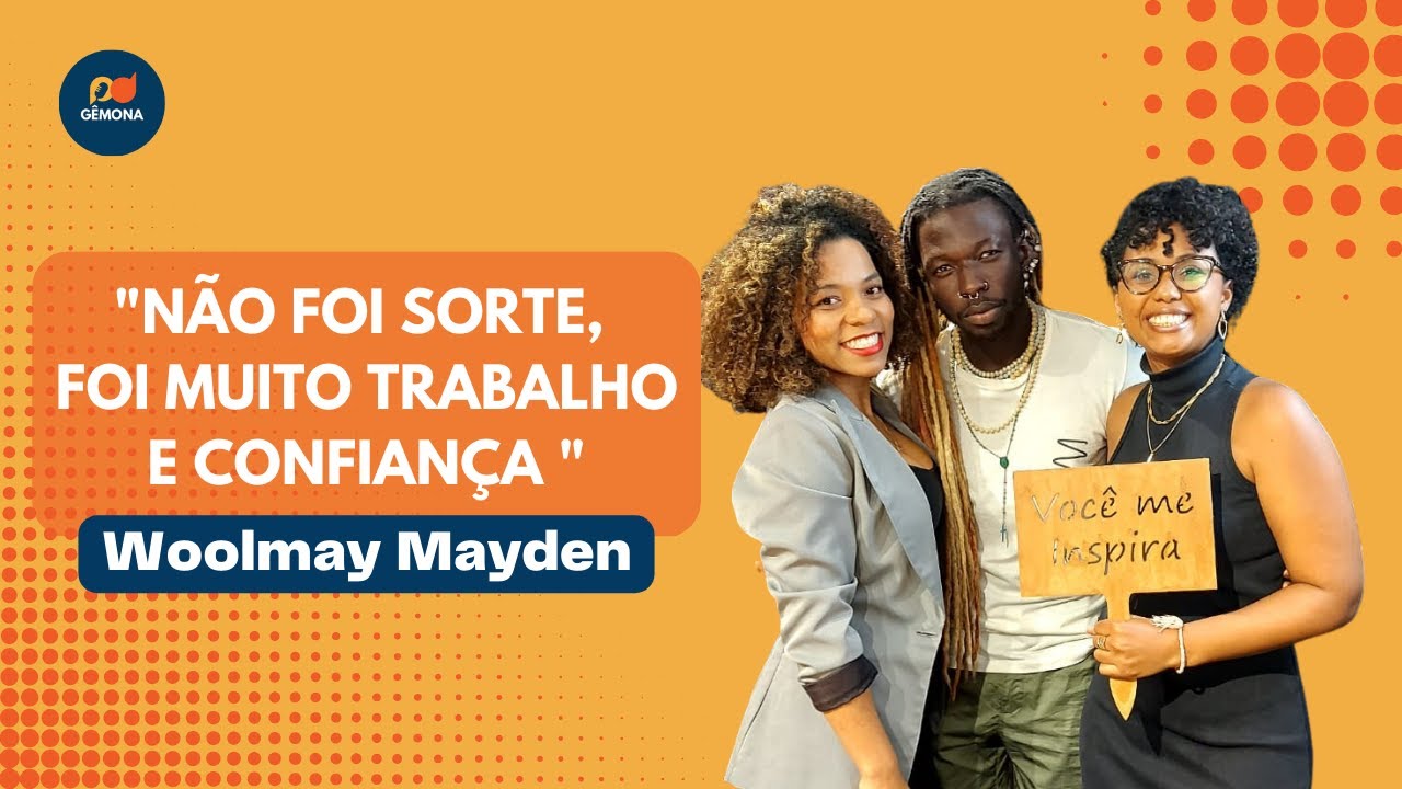 Woolmay Mayden - Como é trabalhar no mercado da moda? | Modelo | Gemona #32
